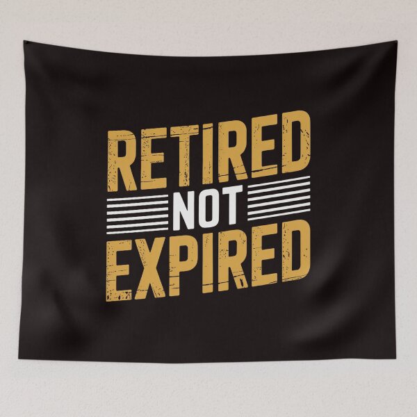 Item preview, Retired Not Expired designed and sold by Peter Stawicki.