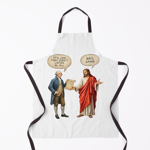 Item preview, George Washington And Jesus It's Like They Aren't Listening Dude I Know designed and sold by jakaun.