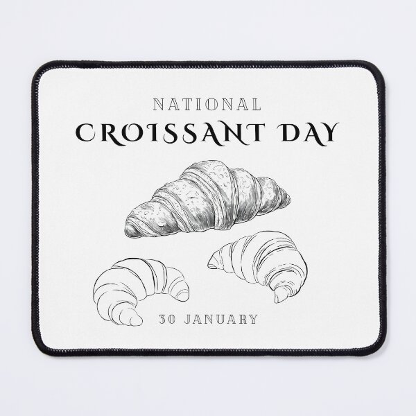 Item preview, National Croissant Day January 30 Watercolor Pastry designed and sold by Whimsy Works.