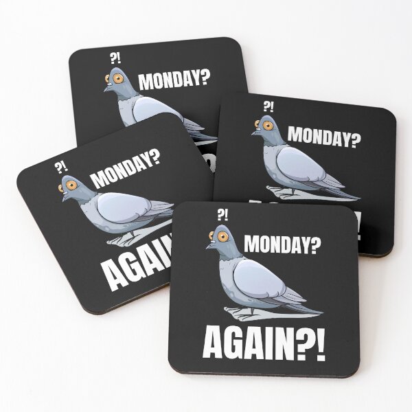 Item preview, Monday Again Shocked Pigeon Funny Work Humor T-Shirt designed and sold by JustFunnyStuff.
