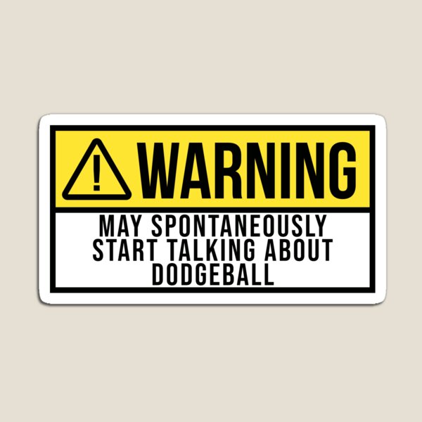 Item preview, Dodgeball Warning designed and sold by XCIV.