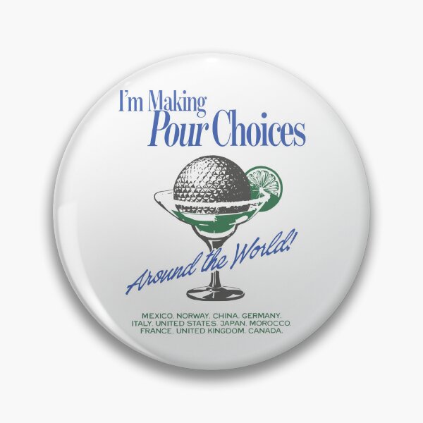 Item preview, I'm Making Pour Choices Around The World Matching Family Vacation designed and sold by pansak.