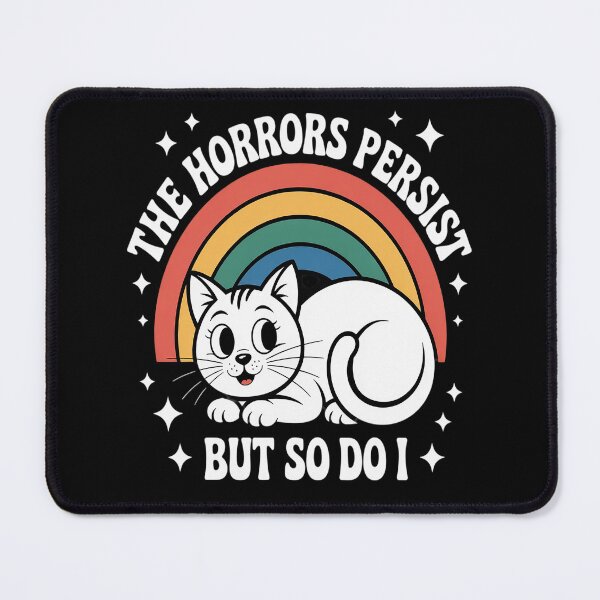 Item preview, Cat Rainbow The Horrors Persist But So Do I designed and sold by orlodrake.