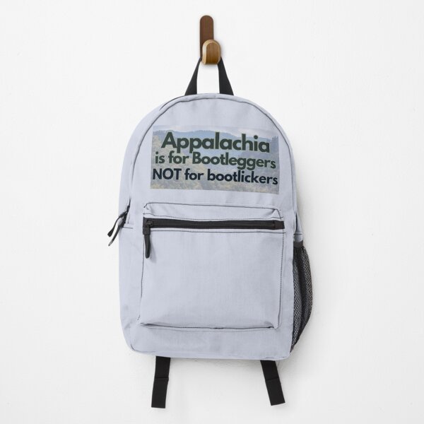 Item preview, Appalachia is for Bootleggers Not For Bootlickers 002 designed and sold by MoreWaterThanBlood.