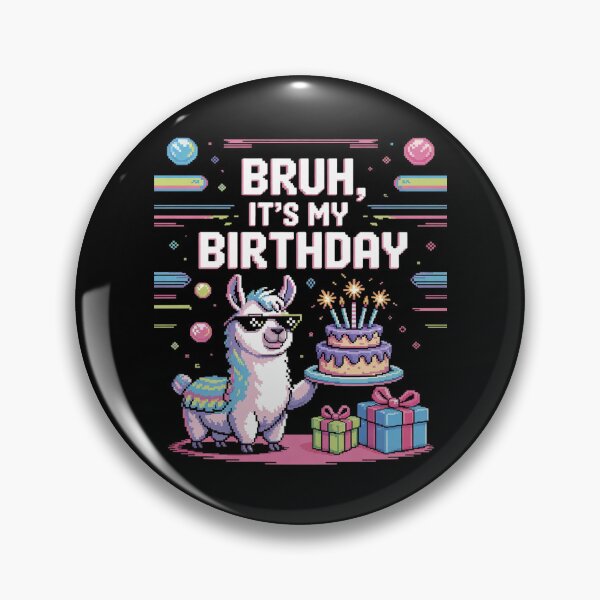 Item preview, Bruh Its My Birthday Llama Pinata Boy Girl Family Party Bday 16 designed and sold by MarryIsMonth.