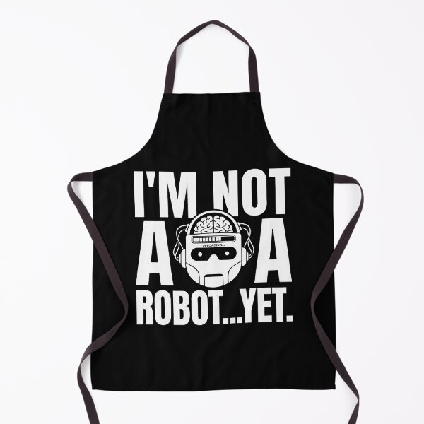 Item preview, I'm Not A Robot... YET. - Grafică Cyborg Sarcastică & AI designed and sold by TextCrew.