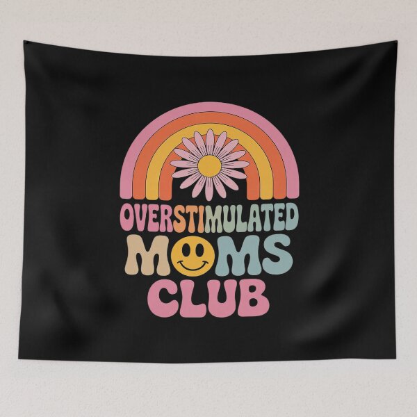 Item preview, Overstimulated Moms Club Cool Moms Club Groovy  designed and sold by MythWoot.