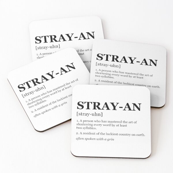 Item preview, STRAY-AN Dictionary Definition – Aussie Slang | Funny Australian Dictionary Design designed and sold by KrystalWilson.