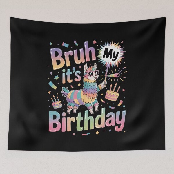 Item preview, Bruh Its My Birthday Llama Pinata Boy Girl Family Party Bday 31 designed and sold by AquaKiev.