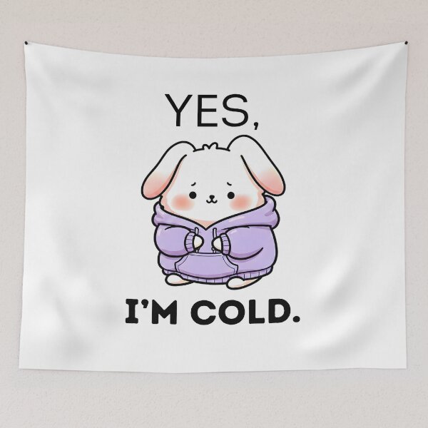Item preview, Yes, I'm Cold 24/7 - Cute Kawaii Bunny Winter Design  designed and sold by AmyLeeKawaii.