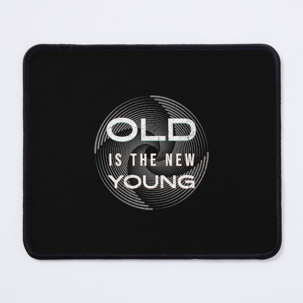 Item preview, Old is the new young designed and sold by Pflugart.