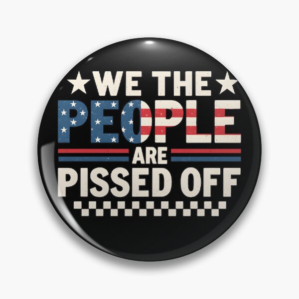 Item preview, We The People Are Pissed Off Patriotic American Flag Design designed and sold by haitrieuic96.