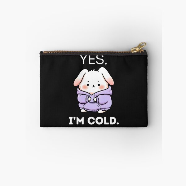 Item preview,  Yes, I'm Cold 24/7 - Cute Kawaii Bunny Winter Design  designed and sold by AmyLeeKawaii.