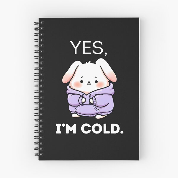 Item preview,  Yes, I'm Cold 24/7 - Cute Kawaii Bunny Winter Design  designed and sold by AmyLeeKawaii.