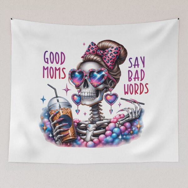 Item preview, Good Moms Say Bad Words Funny Skeleton Mom Coffee Art designed and sold by Lulunza.