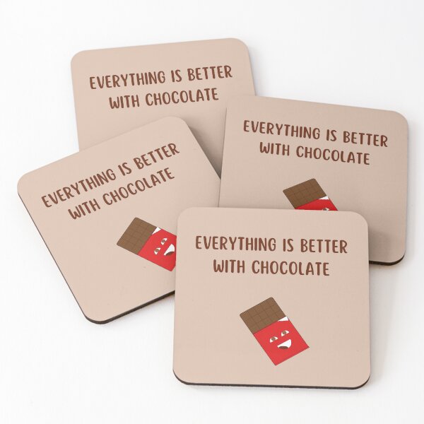 Item preview, Everything Is Better With Chocolate – Funny Dessert Gift for Chocolate Lovers designed and sold by katerin17.