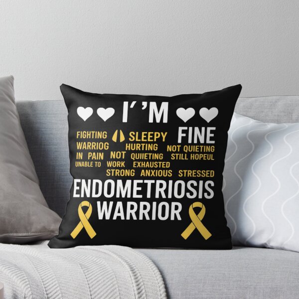 Item preview, I_m Fine Endo Warrior Endometriosis Awareness Disease designed and sold by tiemacopaxer.