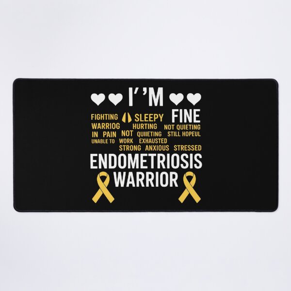 Item preview, I_m Fine Endo Warrior Endometriosis Awareness Disease designed and sold by tiemacopaxer.