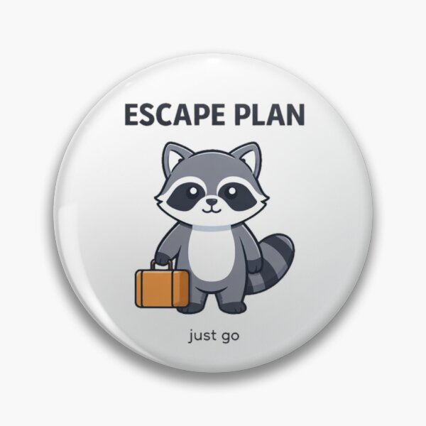 Item preview, Escape Plan Just Go Raccoon designed and sold by the-dovlat.