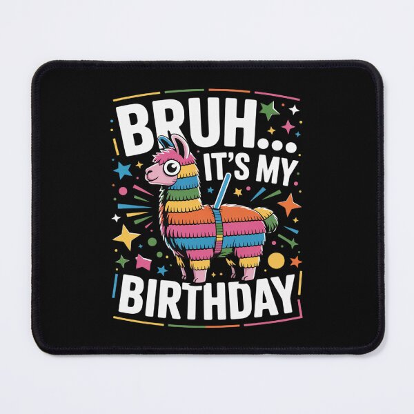 Item preview, Bruh Its My Birthday Llama Pinata Boy Girl Family Party Bday 45 designed and sold by MarryIsMonth.
