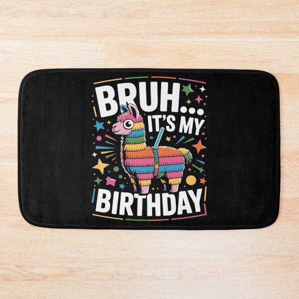 Item preview, Bruh Its My Birthday Llama Pinata Boy Girl Family Party Bday 45 designed and sold by MarryIsMonth.
