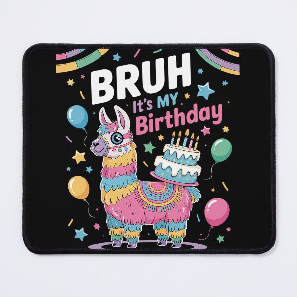 Item preview, Bruh Its My Birthday Llama Pinata Boy Girl Family Party Bday 47 designed and sold by AquaKiev.