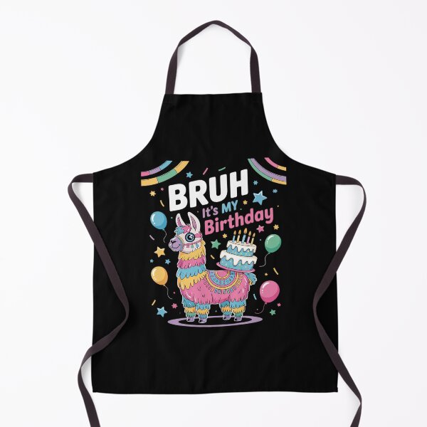Item preview, Bruh Its My Birthday Llama Pinata Boy Girl Family Party Bday 47 designed and sold by AquaKiev.