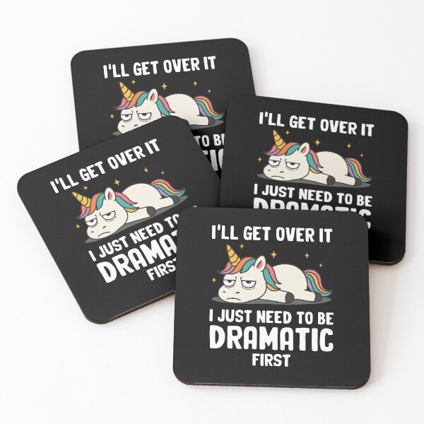 Item preview, I'll Get Over It I Just Need to Be Dramatic First designed and sold by NQArtist.