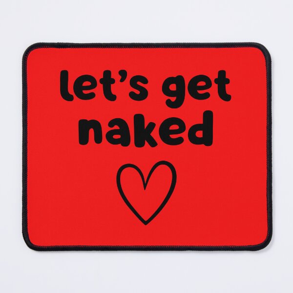 Item preview, Let's Get Naked designed and sold by glowdesigns.