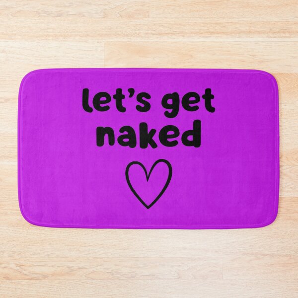Item preview, Let's Get Naked designed and sold by glowdesigns.