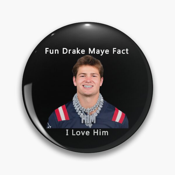 Item preview, Fun Drake Maye Fact I Love Him Patriots  designed and sold by SylviaLane12.