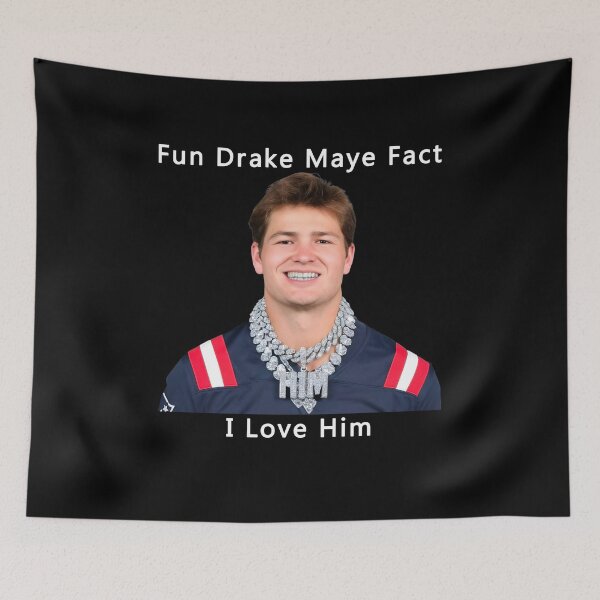 Item preview, Fun Drake Maye Fact I Love Him Patriots  designed and sold by SylviaLane12.