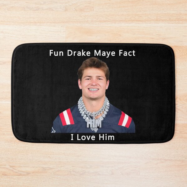 Item preview, Fun Drake Maye Fact I Love Him Patriots  designed and sold by SylviaLane12.