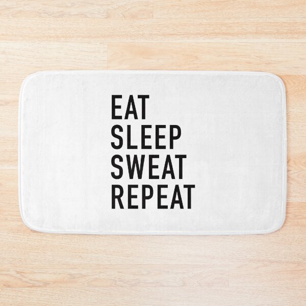 Item preview, EAT SLEEP SWEAT REPEAT designed and sold by corbrand.