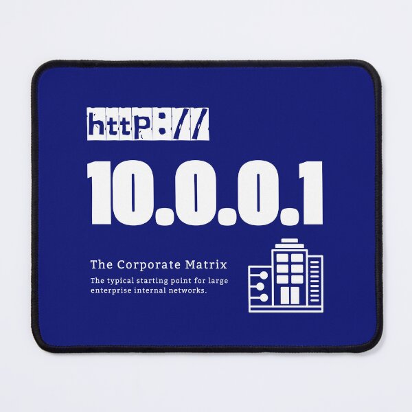 Item preview, Ip Address: 10.0.0.1 (The Corporate Matrix) designed and sold by S9View.