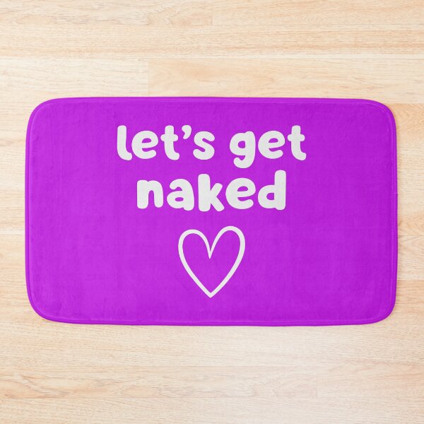 Item preview, Let's Get Naked designed and sold by glowdesigns.