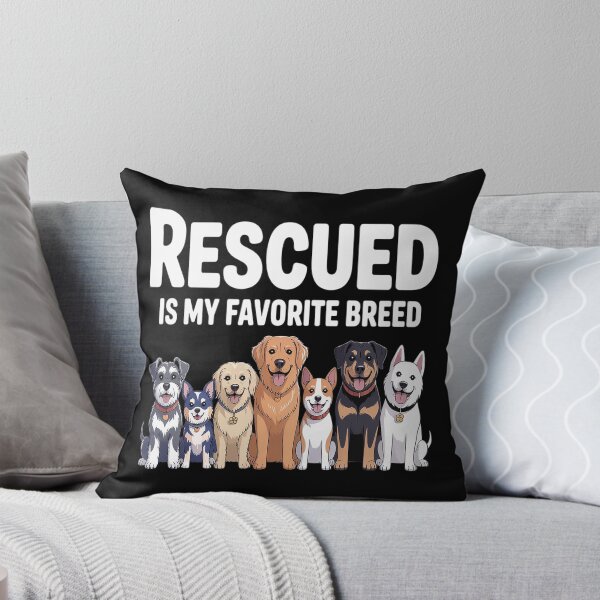 Item preview, Rescued Is My Favorite Breed - Animal Rescue designed and sold by kakashinn.