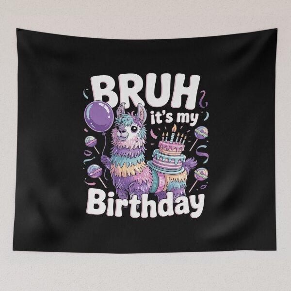 Item preview, Bruh Its My Birthday Llama Pinata Boy Girl Family Party Bday 54 designed and sold by MarryIsMonth.