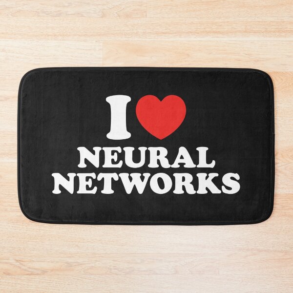 Item preview, I Love Neural Networks designed and sold by shitpostee.