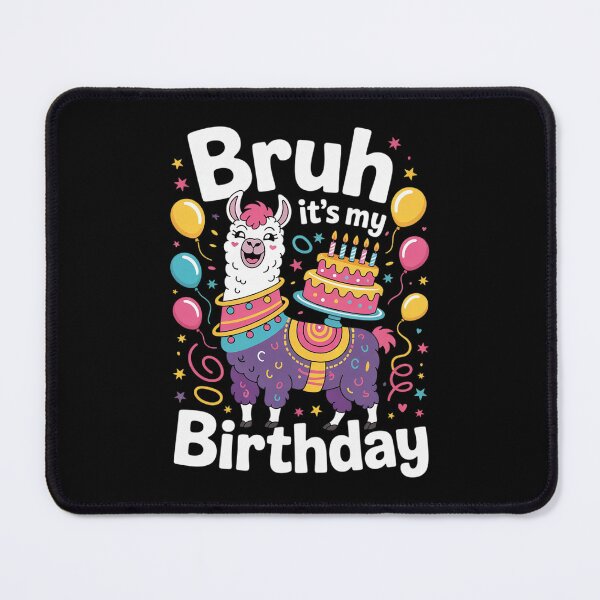 Item preview, Bruh Its My Birthday Llama Pinata Boy Girl Family Party Bday 56 designed and sold by MarryIsMonth.