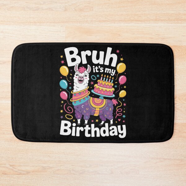Item preview, Bruh Its My Birthday Llama Pinata Boy Girl Family Party Bday 56 designed and sold by MarryIsMonth.