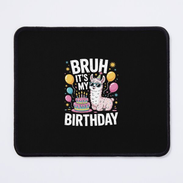 Item preview, Bruh Its My Birthday Llama Pinata Boy Girl Family Party Bday 55 designed and sold by SyntaxClaw.