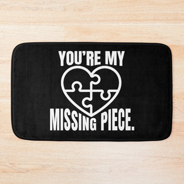Item preview, You Are My Missing Piece - Puzzle Heart Love designed and sold by TextCrew.