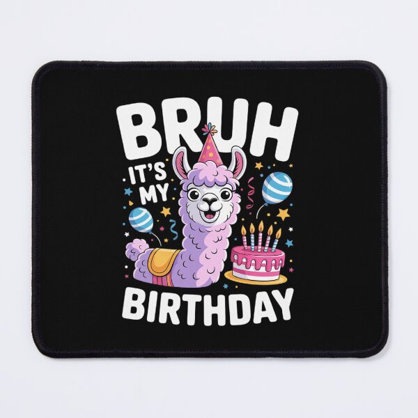 Item preview, Bruh Its My Birthday Llama Pinata Boy Girl Family Party Bday 57 designed and sold by MarryIsMonth.
