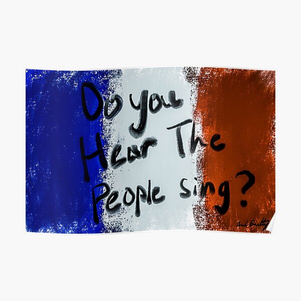 Do You Hear The People Sing Posters Redbubble