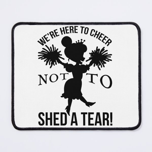 Item preview, We Are Here To Cheer Not To Shed A Tear March Madness Doping Support designed and sold by whiteblacky.