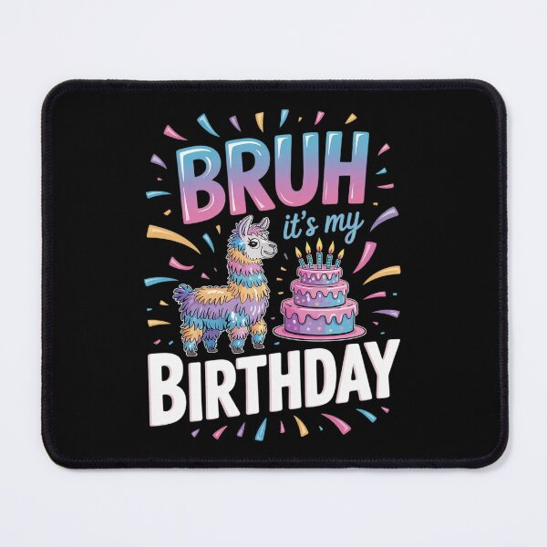 Item preview, Bruh Its My Birthday Llama Pinata Boy Girl Family Party Bday 59 designed and sold by MarryIsMonth.