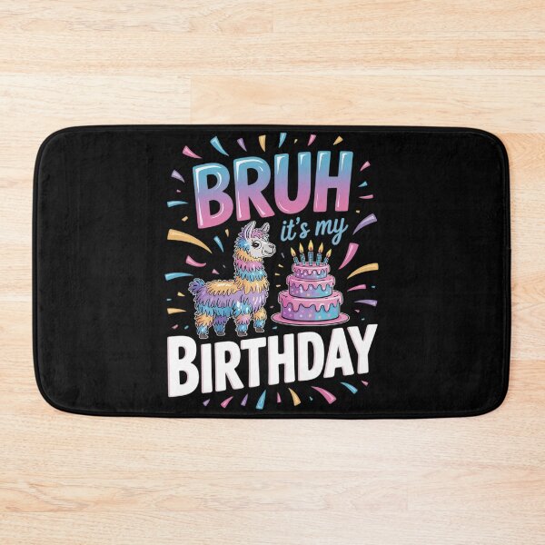 Item preview, Bruh Its My Birthday Llama Pinata Boy Girl Family Party Bday 59 designed and sold by MarryIsMonth.