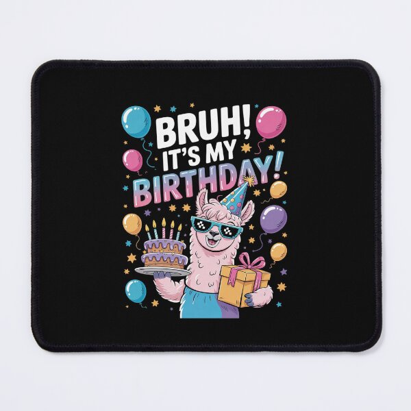 Item preview, Bruh Its My Birthday Llama Pinata Boy Girl Family Party Bday 62 designed and sold by MarkLeedsArt.