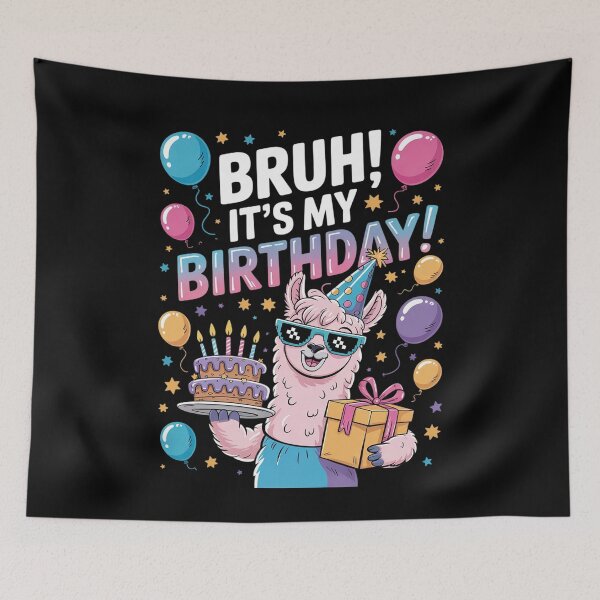 Item preview, Bruh Its My Birthday Llama Pinata Boy Girl Family Party Bday 62 designed and sold by MarkLeedsArt.